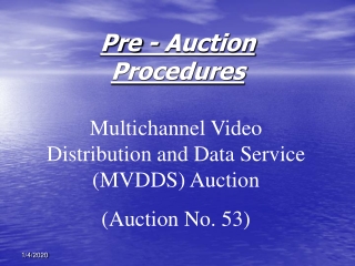 Pre - Auction Procedures