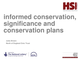 informed conservation, significance and conservation plans