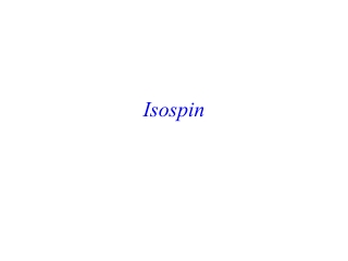 Isospin