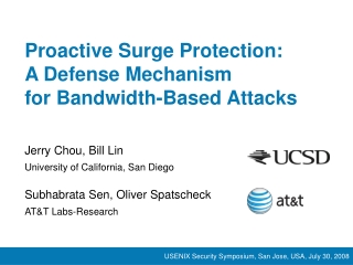 Proactive Surge Protection:  A Defense Mechanism for Bandwidth-Based Attacks