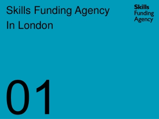 Skills Funding Agency In London