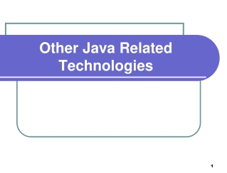 Other Java Related Technologies