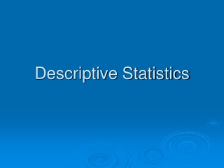 Descriptive Statistics