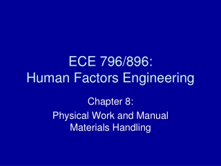 ECE 796/896: Human Factors Engineering