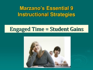 Marzano’s  Essential 9 Instructional  Strategies