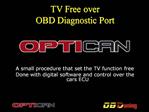 TV Free over OBD Diagnostic Port