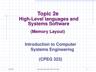 Topic 2e High-Level languages and  Systems Software