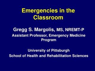 Emergencies in the Classroom