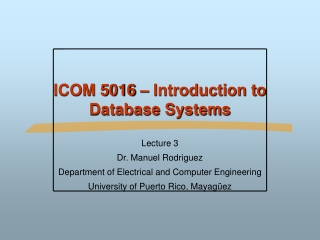 ICOM 5016 – Introduction to Database Systems