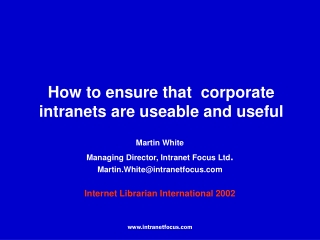 How to ensure that  corporate intranets are useable and useful