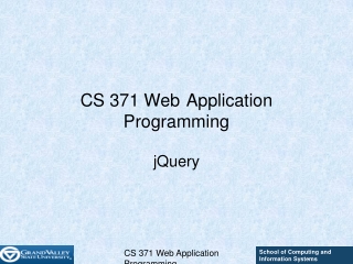 CS 371 Web	Application Programming