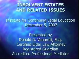 “INSOLVENT ESTATE”