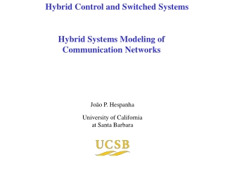 Hybrid Systems Modeling of  Communication Networks