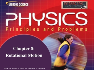 Chapter 8: Rotational Motion