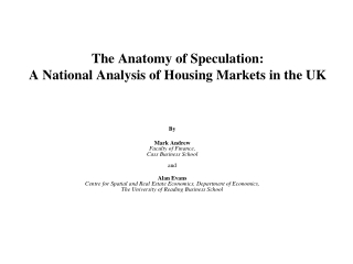 The Anatomy of Speculation:  A National Analysis of Housing Markets in the UK