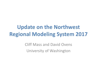 Update on the Northwest Regional Modeling System 2017