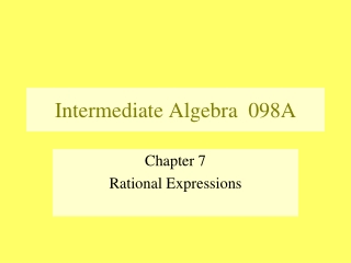 Intermediate Algebra  098A