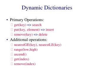 Dynamic Dictionaries