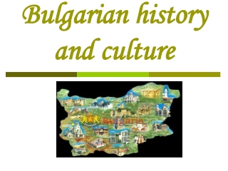 Bulgarian history and culture