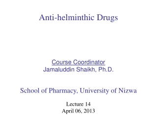 Anti-helminthic Drugs