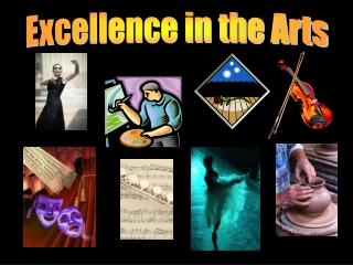 Excellence in the Arts