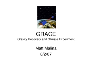 GRACE Gravity Recovery and Climate Experiment