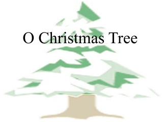 O Christmas Tree