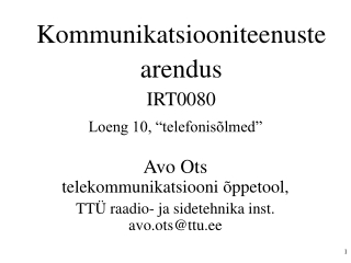 Kommunikatsiooniteenuste arendus IRT0080