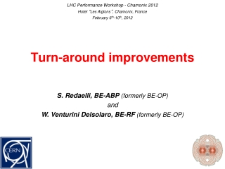 Turn-around improvements