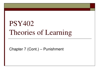 PSY402 Theories of Learning