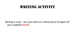 Writing ACTIVITY