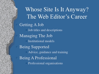 Whose Site Is It Anyway? The Web Editor’s Career