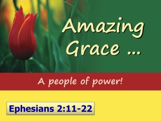 Amazing Grace ...