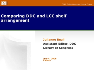 Comparing DDC and LCC shelf arrangement