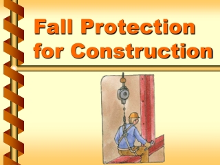 Fall Protection for Construction