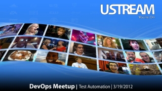 DevOps Meetup  |   Test Automation | 3/19/2012