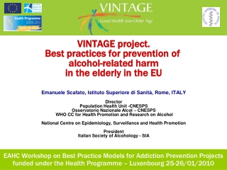 VINTAGE project. Best practices for prevention of  alcohol-related harm  in the elderly in the EU