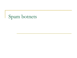 Spam botnets