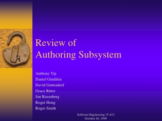 Review of  Authoring Subsystem