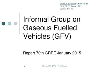 Informal Group on Gaseous Fuelled Vehicles (GFV)