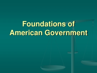 Foundations of American Government