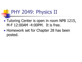 PHY 2049: Physics II