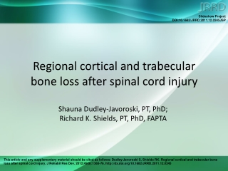 Regional cortical and trabecular  bone loss after spinal cord injury