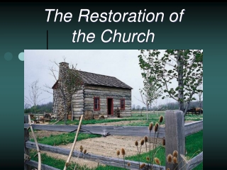 The Restoration of the Church