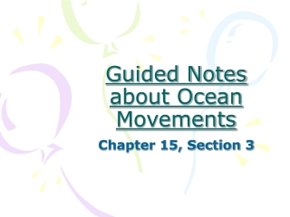 Guided Notes about Ocean Movements