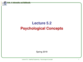 Lecture 5.2 Psychological Concepts Spring 2019