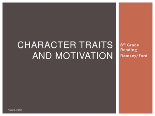 CHARACTER TRAITS AND MOTIVATION