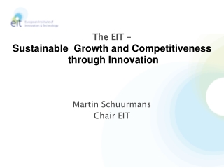 Martin Schuurmans Chair EIT