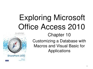 Exploring Microsoft Office Access 2010