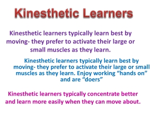 Kinesthetic  Learners